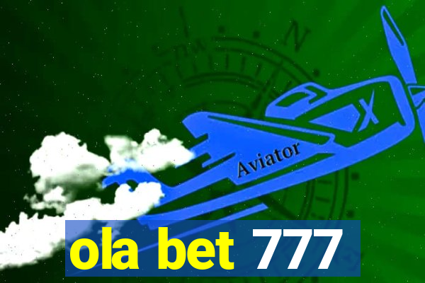 ola bet 777